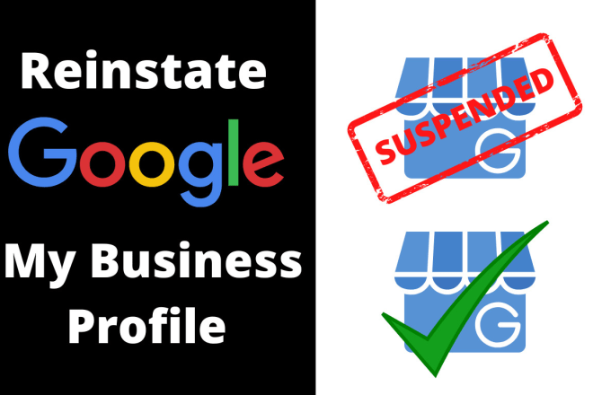 I will reinstate and fix suspended google my business profile